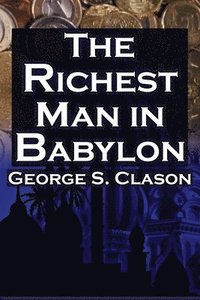 bokomslag Richest Man in Babylon (Megalodon Financial Success Series, Book 1)