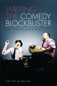 bokomslag Writing the Comedy Blockbuster