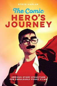 bokomslag The Comic Heroes Journey
