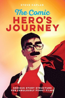 Steve Kaplin, Steve Kaplan - Comic Heroes Journey, Häftad