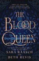 Sara Raasch, Beth Revis - Blood Queen, Inbunden