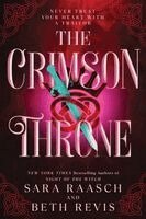 Sara Raasch, Beth Revis - Crimson Throne (Standard Edition), Häftad