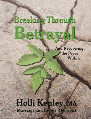 Breaking Through Betrayal 1