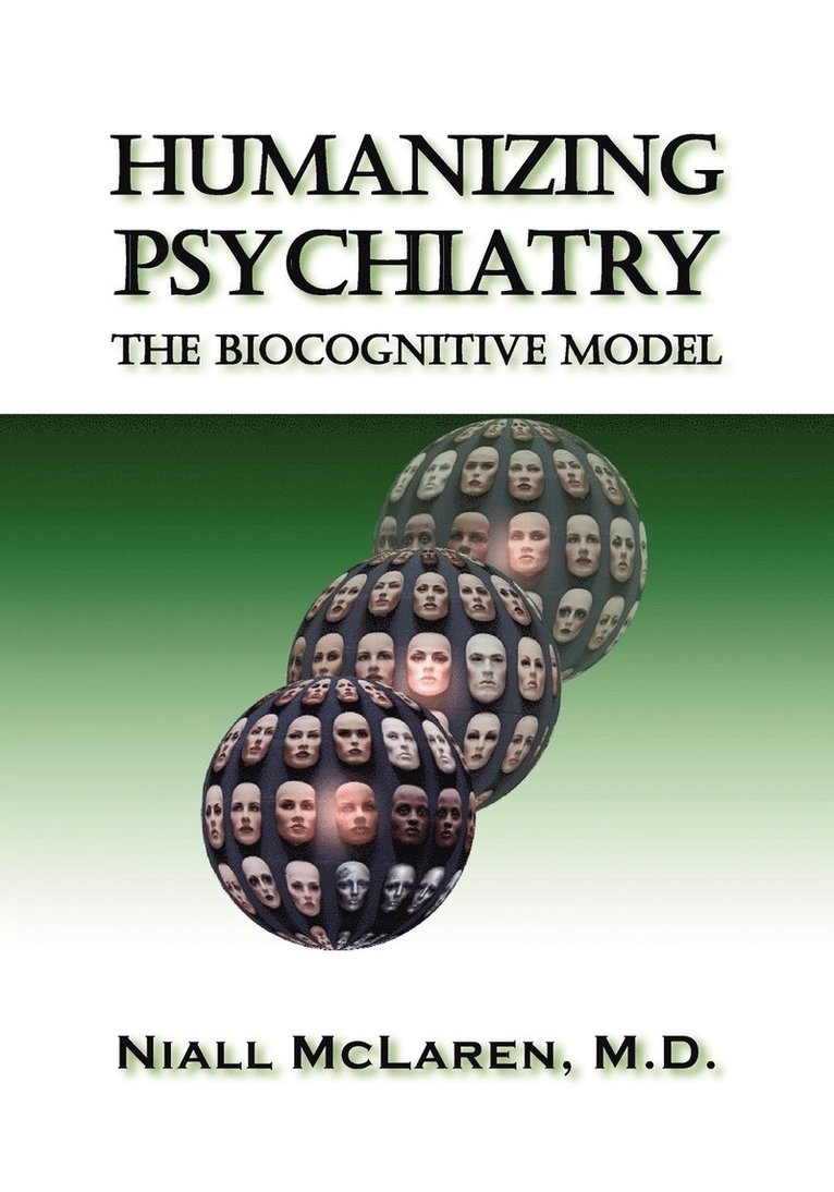 Niall McLaren M.D., Niall McLaren, Niall Mclaren - Humanizing Psychiatry, Häftad