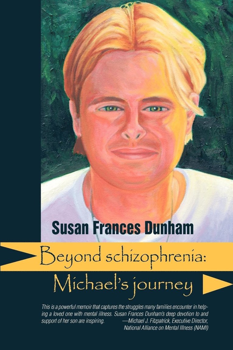 Susan Frances Dunham - Beyond Schizophrenia, Häftad