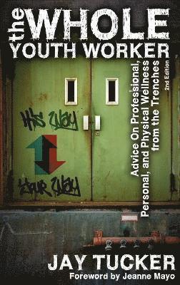 bokomslag Whole Youth Worker