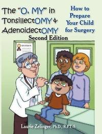 bokomslag The 'O, MY' in Tonsillectomy & Adenoidectomy