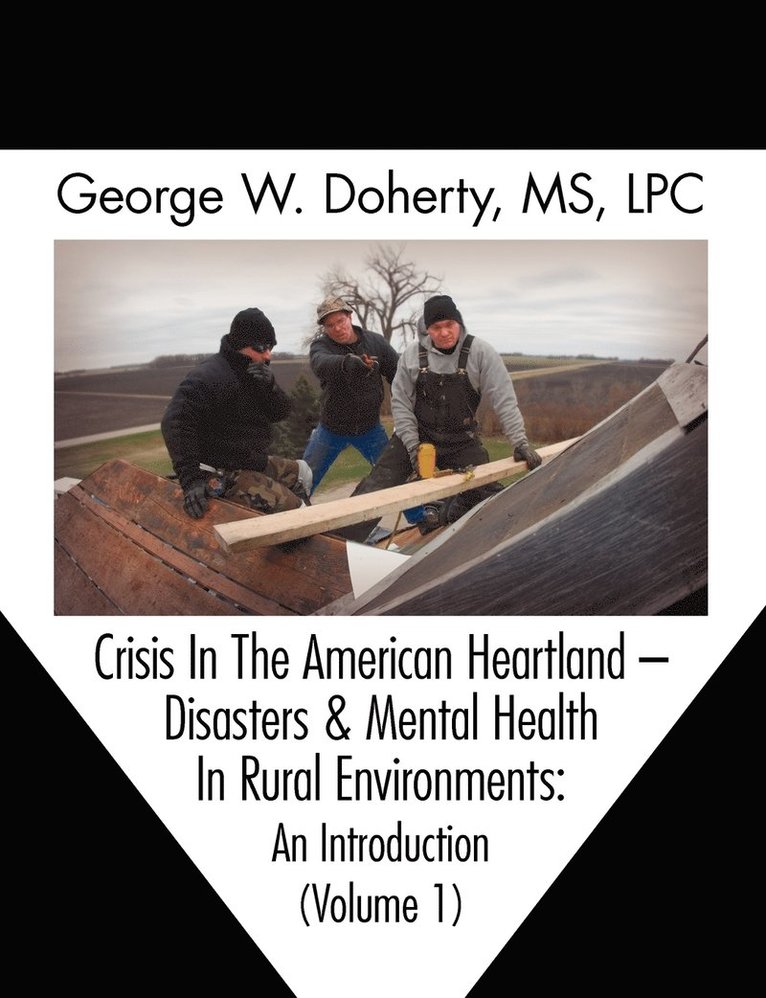Crisis in the American Heartland