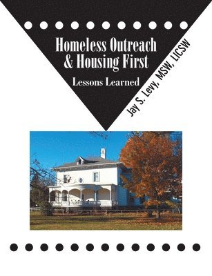 bokomslag Homeless Outreach & Housing First
