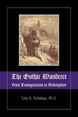 The Gothic Wanderer 1