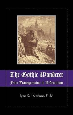 The Gothic Wanderer 1