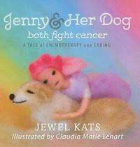 bokomslag Jenny and her Dog Both Fight Cancer