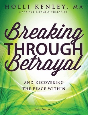 Breaking Through Betrayal 1