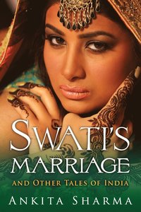 bokomslag Swati's Marriage and Other Tales of India