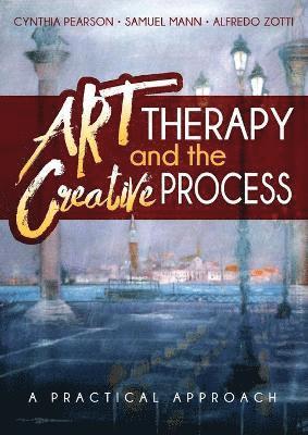 bokomslag Art Therapy and the Creative Process