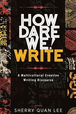 bokomslag How Dare We! Write