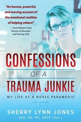 bokomslag Confessions of a Trauma Junkie