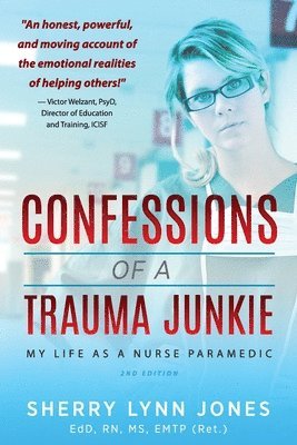 Sherry Lynn Jones - Confessions of a Trauma Junkie, Häftad. Tillgänglighet: Lägg i varukorg