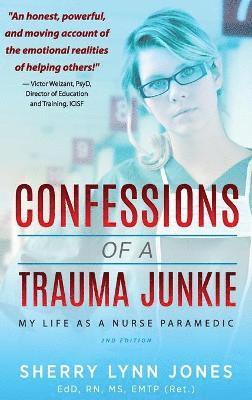 Sherry Lynn Jones - Confessions of a Trauma Junkie, Inbunden. Tillgänglighet: Lägg i varukorg