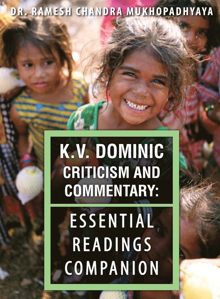 Ramesh Chandra Mukhopadhyaya - K.V. Dominic Criticism and Commentary, Häftad. Tillgänglighet: Lägg i varukorg