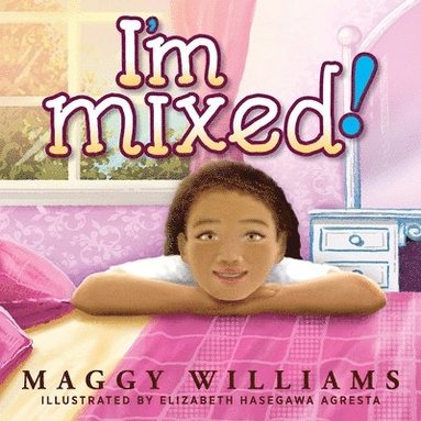 bokomslag I'm Mixed!