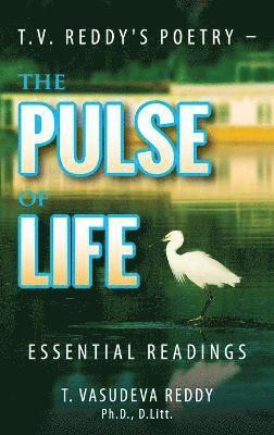 bokomslag T.V. Reddy's Poetry - The Pulse of Life