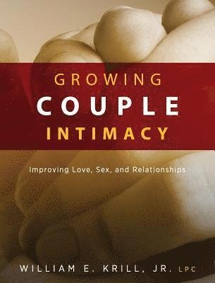 Growing Couple Intimacy 1