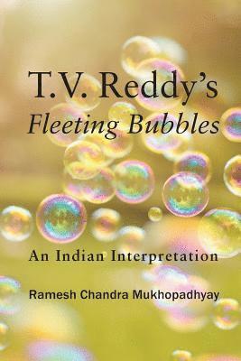 T.V. Reddy's Fleeting Bubbles 1