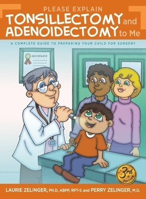 Please Explain Tonsillectomy & Adenoidectomy To Me 1