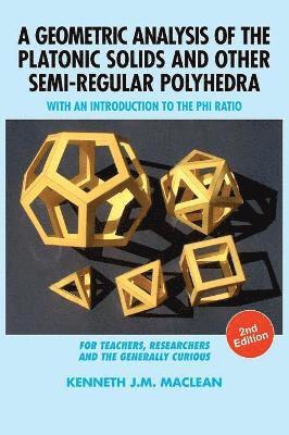 bokomslag Geometric Analysis of the Platonic Solids and Other Semi-Regular Polyhedra