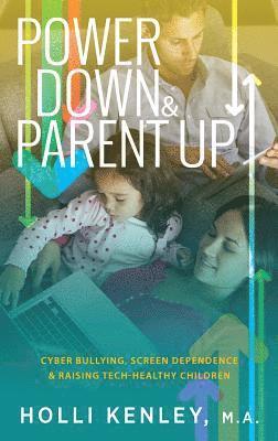 Power Down & Parent Up! 1