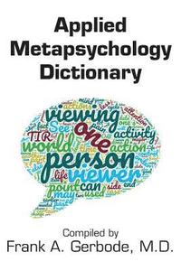 bokomslag Applied Metapsychology Dictionary