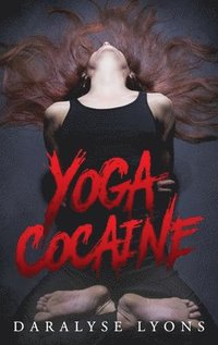 bokomslag Yoga Cocaine