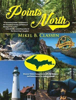 Mikel B Classen - Points North, Inbunden