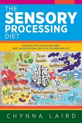 The Sensory Processing Diet 1
