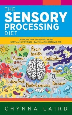 bokomslag The Sensory Processing Diet