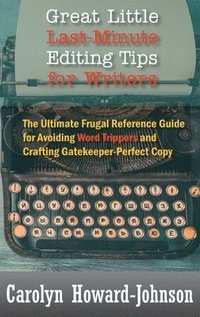 bokomslag Great Little Last-Minute Editing Tips for Writers