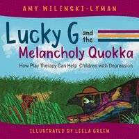 bokomslag Lucky G and the Melancholy Quokka