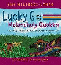 bokomslag Lucky G and the Melancholy Quokka