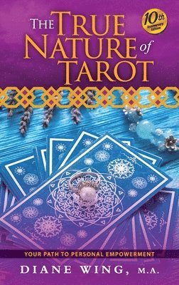 bokomslag The True Nature of Tarot