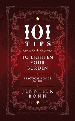 bokomslag 101 Tips To Lighten Your Burden