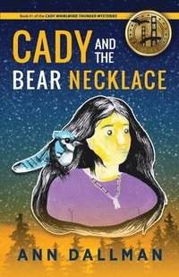 bokomslag Cady and the Bear Necklace