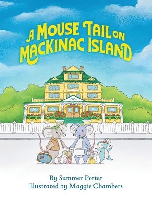 bokomslag Mouse Tail on Mackinac Island - Book 1