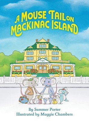 bokomslag Mouse Tail on Mackinac Island - Book 1