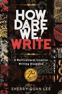 bokomslag How Dare We! Write