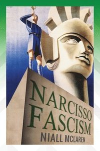 bokomslag Narcisso-Fascism