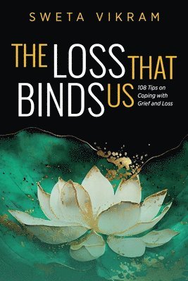bokomslag Loss That Binds Us