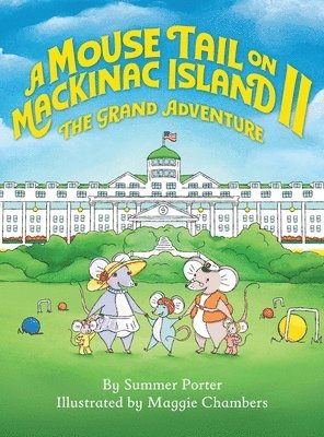 bokomslag Mouse Tail on Mackinac Island - Book 2