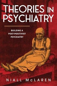 bokomslag Theories in Psychiatry