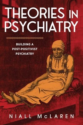 bokomslag Theories in Psychiatry